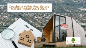 Coachella Valley real estate market 2024-2025