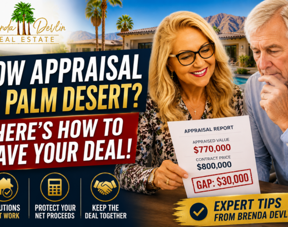 Low Appraisal in Palm Desert? How to Save Your Real Estate Deal